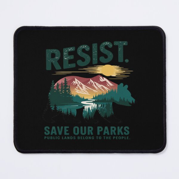 Item preview, Resist Save Our Parks US National Parks Bear Nature Outdoor designed and sold by VerseFarm.