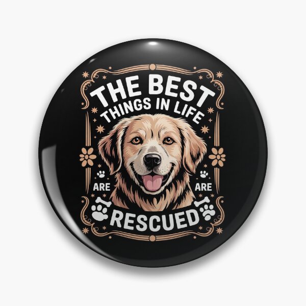 Item preview, The Best Things In Life Are Rescued - Adopt A Dog, Dog Love  designed and sold by RsFilsingerArt.