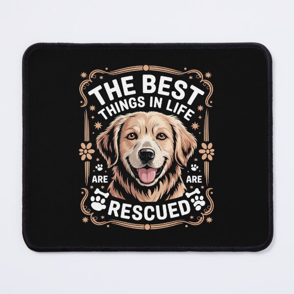 Item preview, The Best Things In Life Are Rescued - Adopt A Dog, Dog Love designed and sold by RsFilsingerArt.