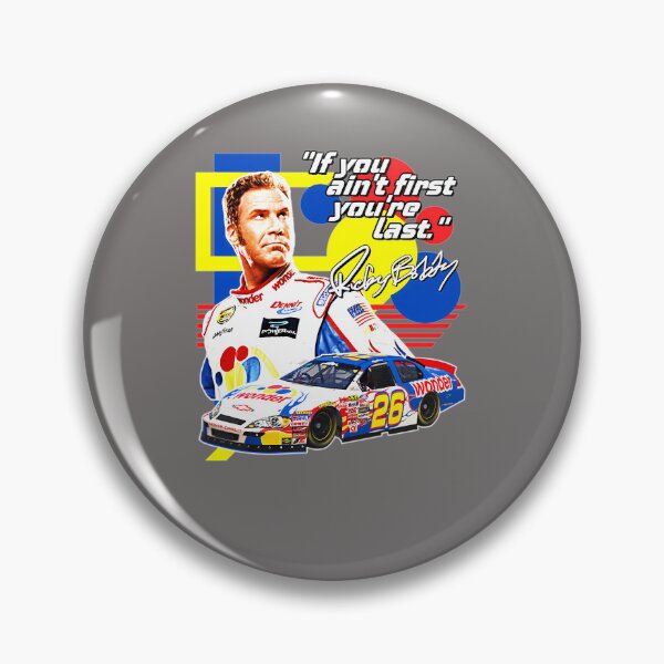 Item preview, RICKY-BOBBY-IF-YOU-AIN'T-FIRST-YOU'RE-LAST-RACING designed and sold by KodyCullen.