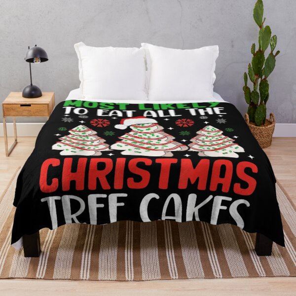 Item preview, Most Likely To Eat All The Christmas Tree Cakes Dessert Humor designed and sold by HenikaPonko.