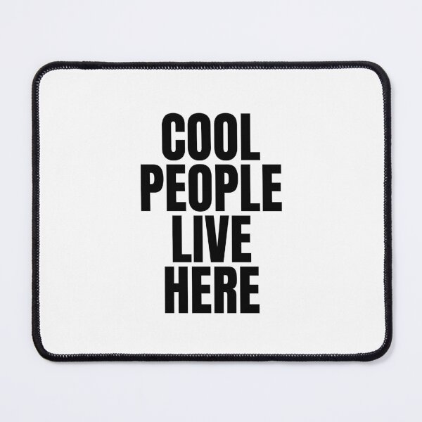 Item preview, Cool people live here designed and sold by Dondonmart.