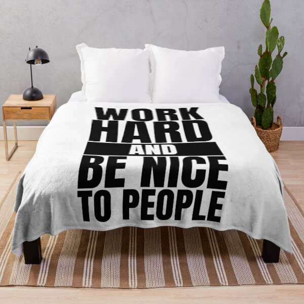 Item preview, Work hard and be nice to people designed and sold by Dondonmart.