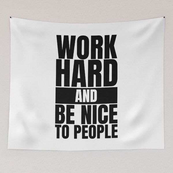 Item preview, Work hard and be nice to people designed and sold by Dondonmart.
