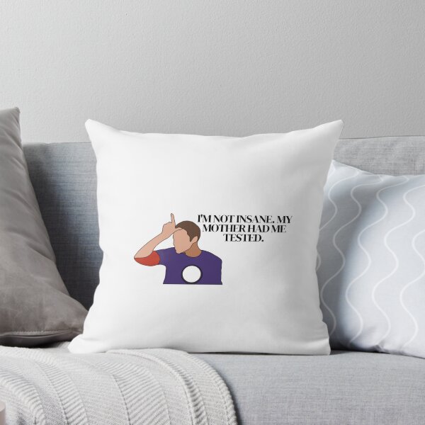 Item preview, I'm not insane. My mother had me tested - Sheldon Cooper designed and sold by TramaTwist.