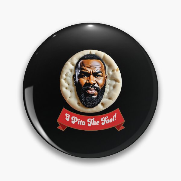 Item preview, I Pita The Fool – Funny Mr T Meme | Humor Design designed and sold by onlin3boutiqu3.