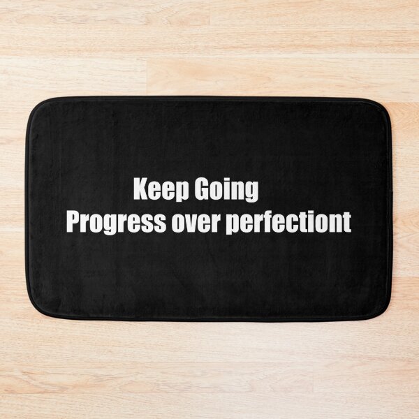 Item preview, Keep Going: Progress over perfection designed and sold by TheRefinedMind.
