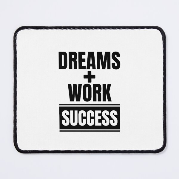 Item preview, Dreams + Work = Success designed and sold by Dondonmart.