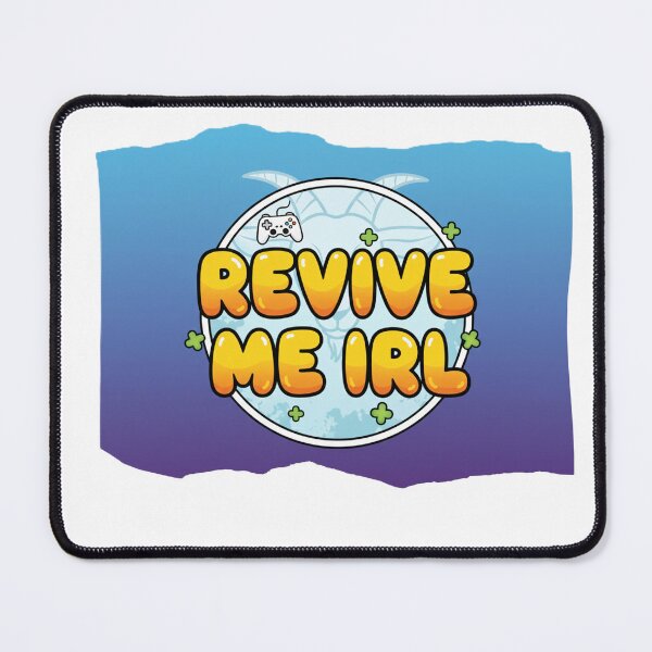 Item preview, Revive Me IRL – Funny Gamer Tee designed and sold by LoganDzign.