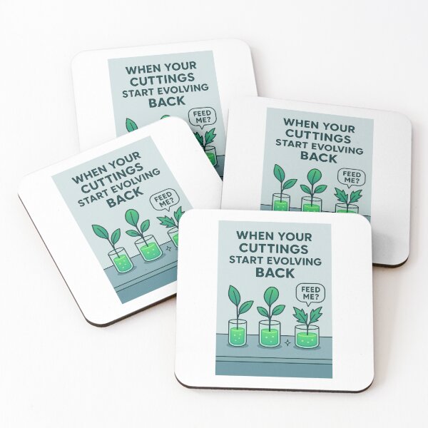Item preview, When Your Cuttings Start Evolving Back – Funny Sci-Fi Plant Quote for Houseplant Lovers designed and sold by WhimsyByPaul.redbubble.com.