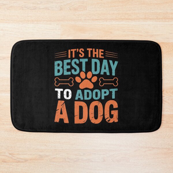 Item preview, Womens It's The Best Day To Adopt A Dog - Pets - Adoption  designed and sold by InspiredFoul.