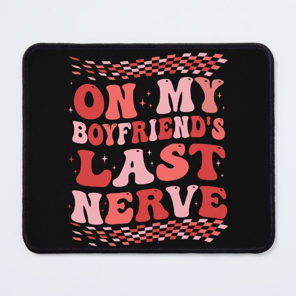 Item preview, Groovy Retro Last Nerve Girlfriend Humor Graphic designed and sold by Nocturnal-Vines.
