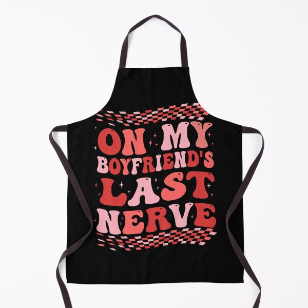 Item preview, Groovy Retro Last Nerve Girlfriend Humor Graphic designed and sold by Nocturnal-Vines.