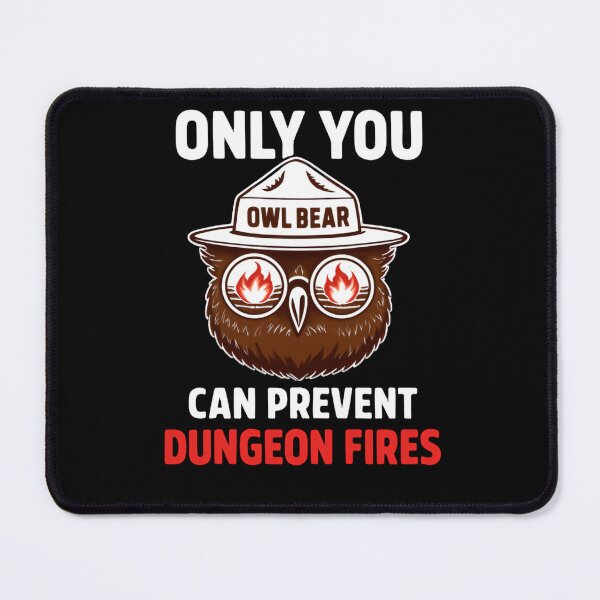 Item preview, Only You Can Prevent Dungeon Dragons Fires Owl Resist Questing Chaos designed and sold by SkeletonsDanger.