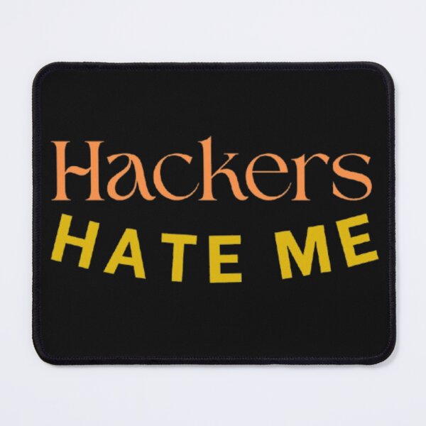 Item preview, Hackers Hate Me – Funny Cybersecurity & Infosec Design for Tech Pros designed and sold by tshirtfever.