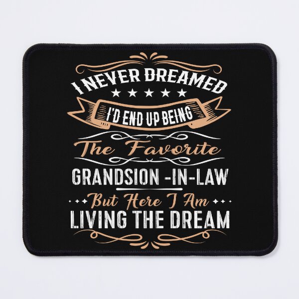 Item preview, Funny Favorite Grandson In Law Family Humor Quote designed and sold by Nocturnal-Vines.
