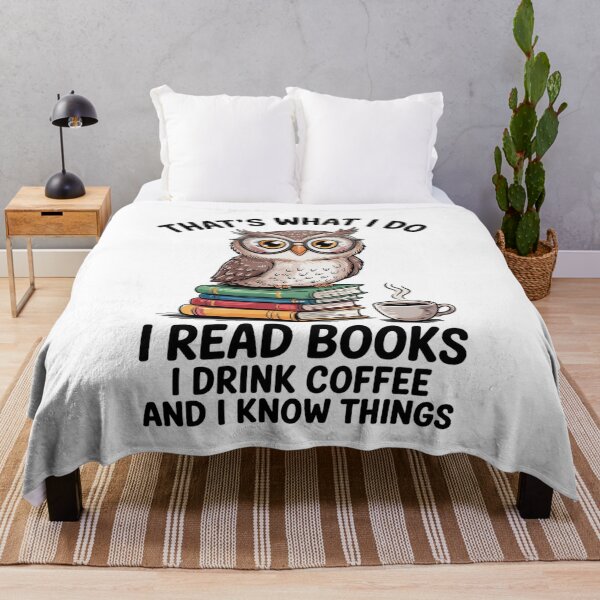 Item preview, That's What I Do I Read Books I Drink Coffee I Know Things 1 designed and sold by CombatTask.