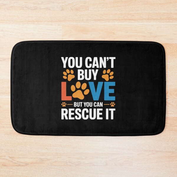Item preview, You Can'T Buy Love But You Can Rescue It, Animal Rescue  designed and sold by InspiredFoul.