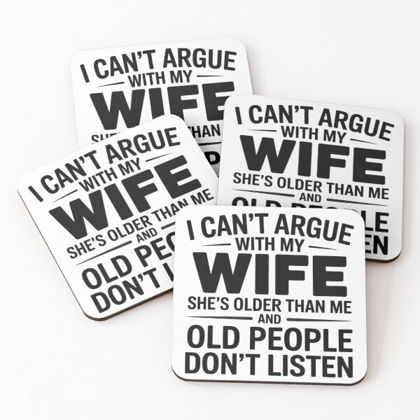 Item preview, I Can't Argue with My Wife She's Older Than Me | Older Wife Humor designed and sold by PROPera-design.