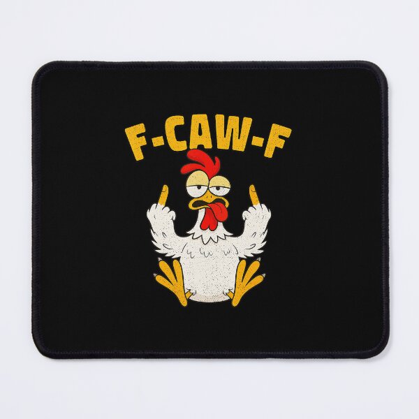 Item preview, Fcawf Funny Chicken Humor F Caw F Quote Rooster Meme designed and sold by tadmercado.