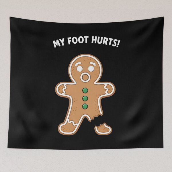 Item preview, My Foot Hurts What Gingerbread Funny Ugly Christmas designed and sold by BakeryDozen.