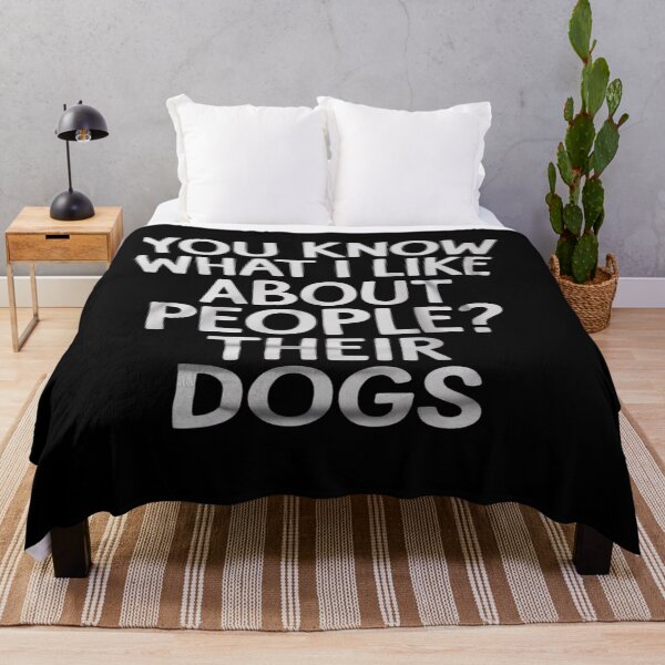 Item preview, You Know What I Like About People Their Dogs  designed and sold by InspiredFoul.