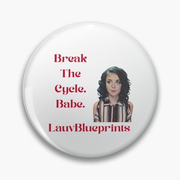 Item preview, Break the Cycle, Babe. Lauvblueprints designed and sold by LauvBlueprints.