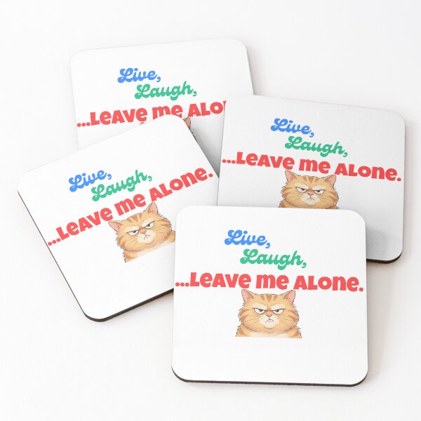 Item preview, Live Laugh Leave Me Alone - Colorful Grumpy Cat Parody designed and sold by AizureBug.