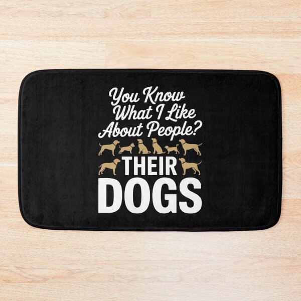 Item preview, You Know What I Like About People Their Dogs Funny Dog 5  designed and sold by InspiredFoul.