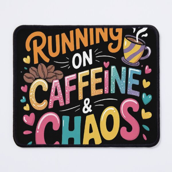Item preview, Running On Caffeine And Chaos Coffee designed and sold by mandiana.