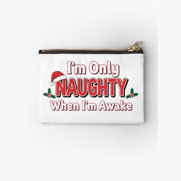 Item preview, Funny Christmas Design | I'm Only Naughty When I'm Awake designed and sold by DisignByPrince.
