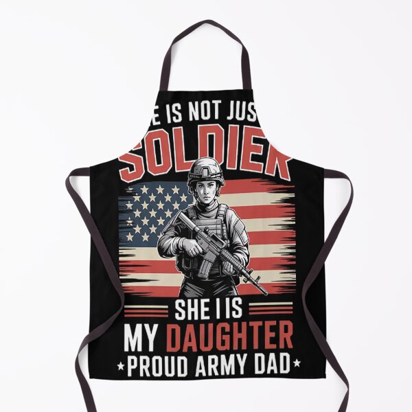 Item preview, She Is Not Just A Solider She Is My Daughter Proud Army Dad designed and sold by mandiana.