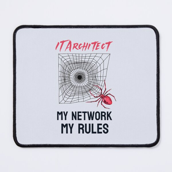 Item preview, IT Architect: My Network, My Rules Funny IT  designed and sold by Vac1.