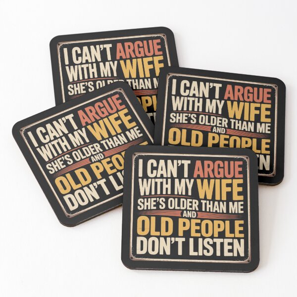 Item preview, I Can't Argue with My Wife She's Older Than Me | Vintage Distressed Marriage Quote designed and sold by PROPera-design.