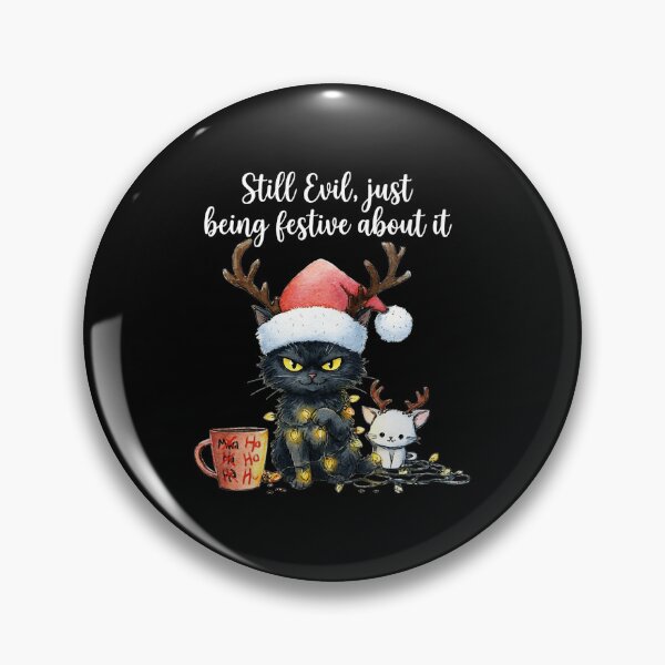 Item preview, Funny Still Evil Just Being Festive About It Cat Christmas  designed and sold by JEFDodsonArt.
