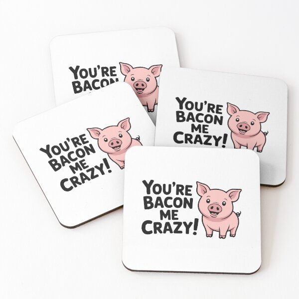 Item preview, You're Bacon Me Crazy! Cute Pig Pun designed and sold by PMCreative.