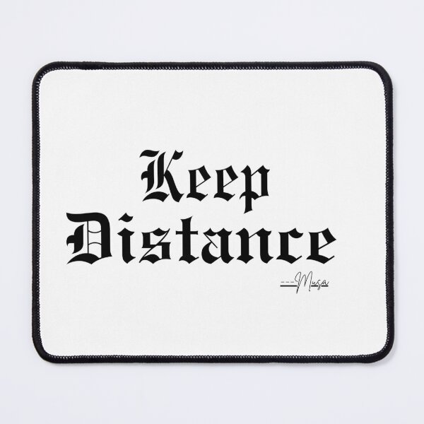 Item preview, Keep Distance – Minimal Quote Design | Simple Reminder designed and sold by MUSA'S.