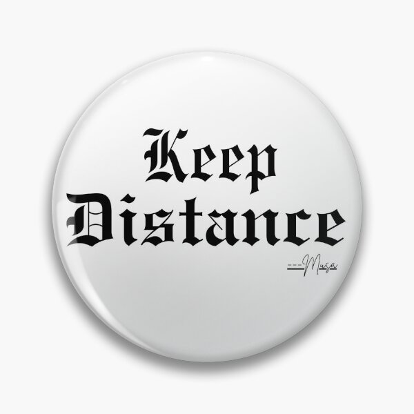 Item preview, Keep Distance – Minimal Quote Design | Simple Reminder designed and sold by MUSA'S.