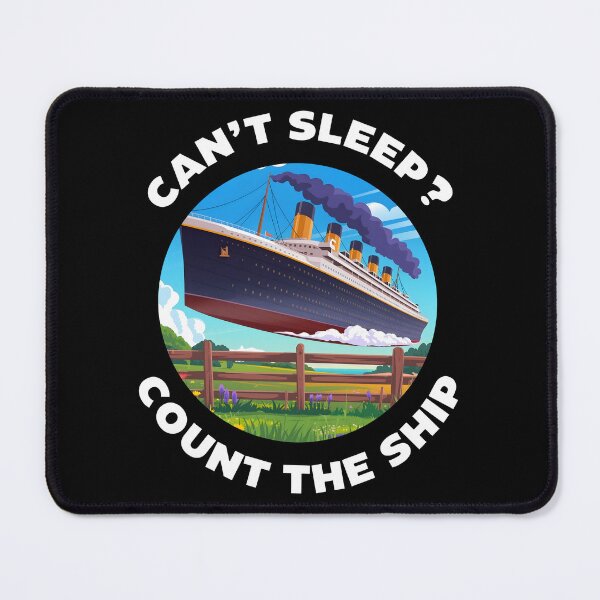 Item preview, Can't sleep? Count the ship designed and sold by KesekDesigns.