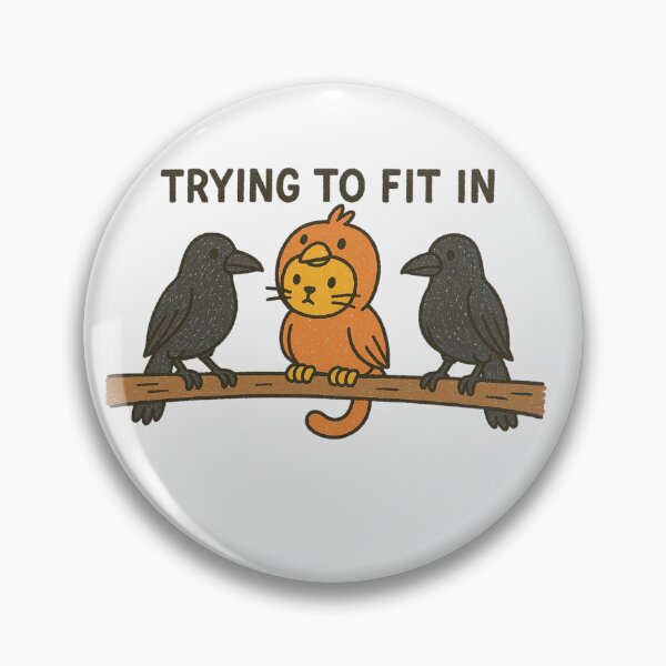 Item preview, Trying To Fit In designed and sold by Planetporridge.
