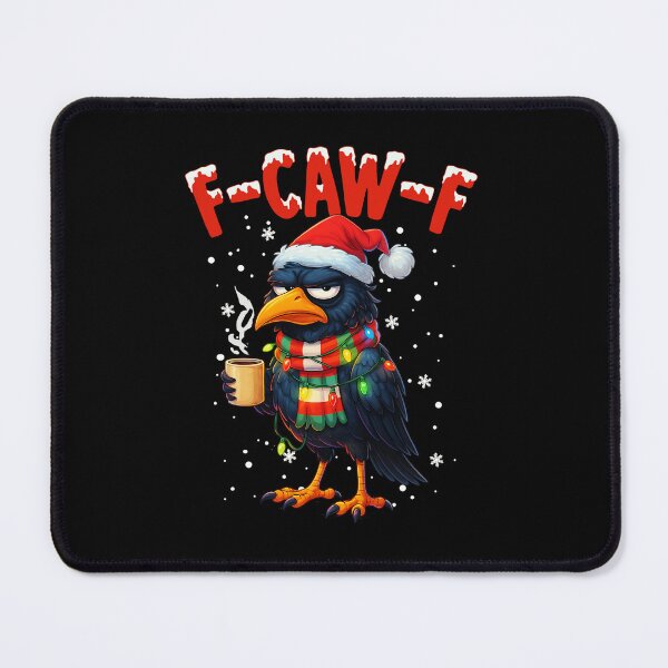 Item preview, F Caw F Funny Christmas Crow Humor Quote designed and sold by JotarO1xkio.