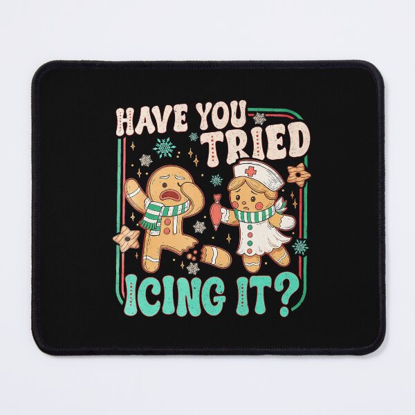 Item preview, Have You Tried Icing It Funny Gingerbread Christmas designed and sold by JEFDodsonArt.