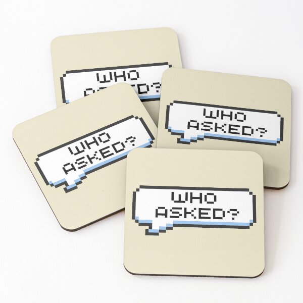 Item preview, Who Asked? Sticker designed and sold by Potato Quality Prints.