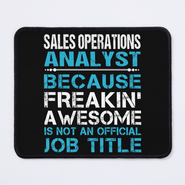 Item preview, Sales Operations Analyst designed and sold by ginawilliams39.