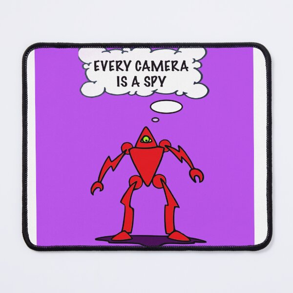 Item preview, Every Camera is a Spy designed and sold by Rolling Fool London street Art Style .