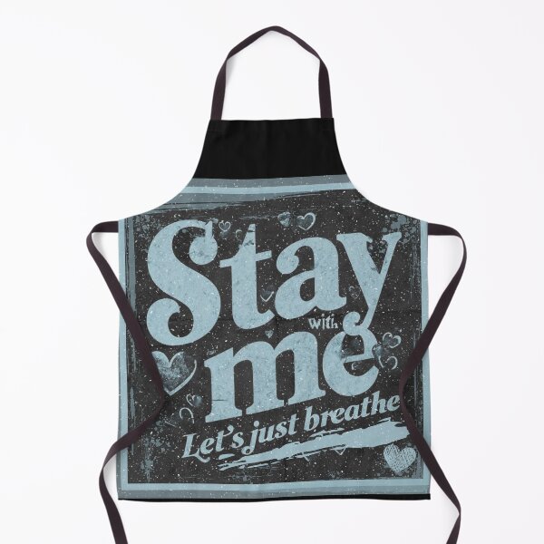 Item preview, Stay with me, let's just breathe designed and sold by Stefrait-7.