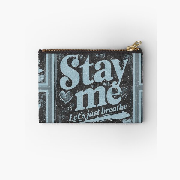Item preview, Stay with me, let's just breathe designed and sold by Stefrait-7.