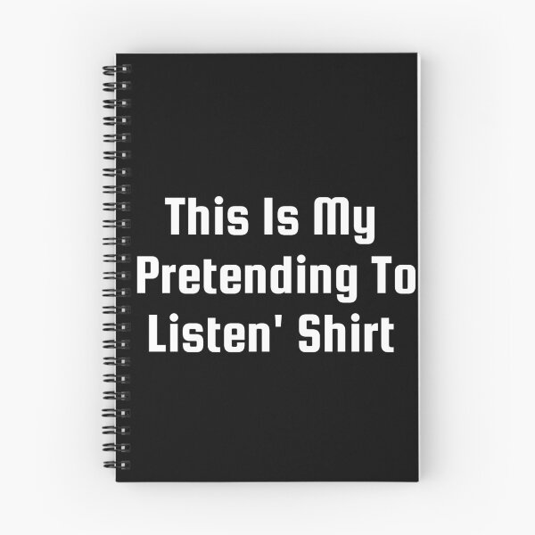 Item preview, This Is My ‘Pretending To Listen’ Shirt designed and sold by Ninjacatoff.