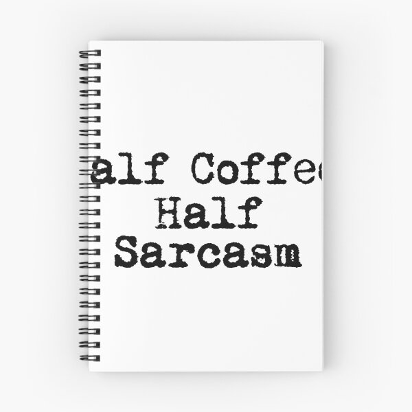 Item preview, Half Coffee, Half Sarcasm designed and sold by Ninjacatoff.