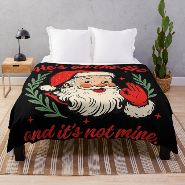 Item preview, Hes On The List And Christmas Its Not Mine Santa Saying designed and sold by JEFDodsonArt.